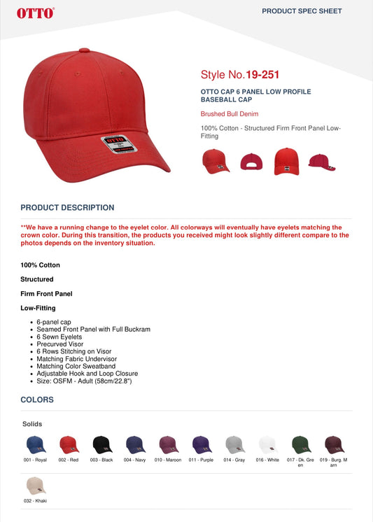 Style No. 19-251
OTTO CAP 6 PANEL LOW PROFILE
BASEBALL CAP