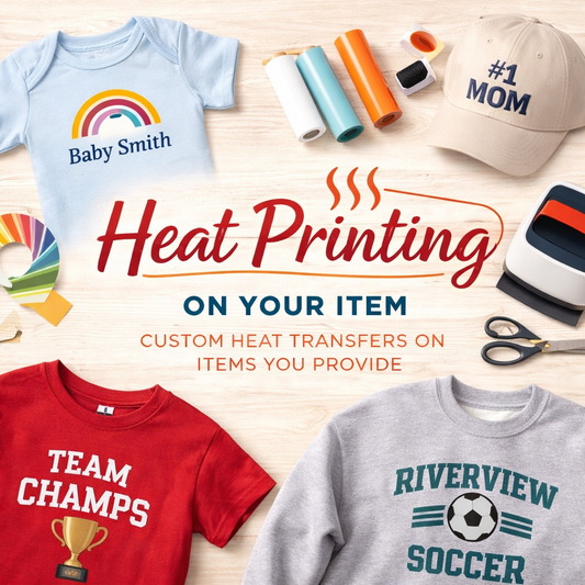 Heat Print on Customer-Provided Item
